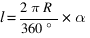 l = {{2 pi R}/{360°}} * alpha