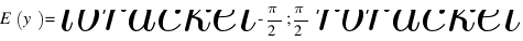 E(y) = delim{lbracket}{-{pi/2}; pi/2}{rbracket}