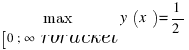 {max}under{delim{[}{0; infty}{rbracket}} y(x) = 1/2