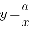 y = a/x