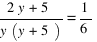 {2y + 5}/{y(y+5)} = 1/6