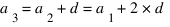 a_3 = a_2 + d = a_1 + 2*d