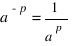 a^{-p}=1/a^p
