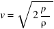 v = sqrt{2p/ρ}