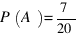P(A) = 7/20